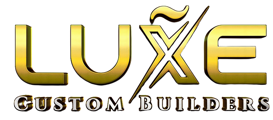 LUXE Custom Builders